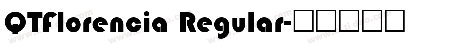 QTFlorencia Regular字体转换